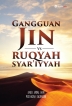 Gangguan Jin Vs Ruqyah Syar'iyyah